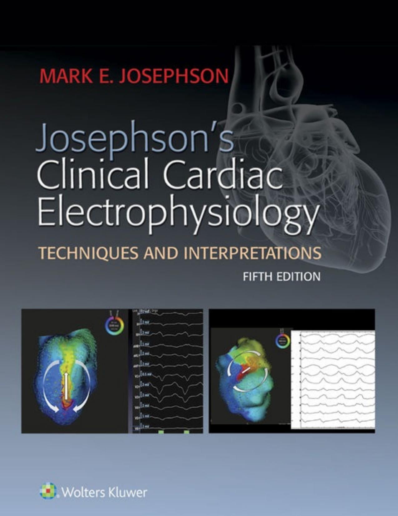 Josephson's Clinical Cardiac Electrophysiology 5th Edition.jpg