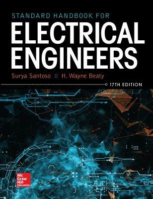 Standard Handbook for Electrical Engineers, Seventeenth Edition-9781259642586.jpg