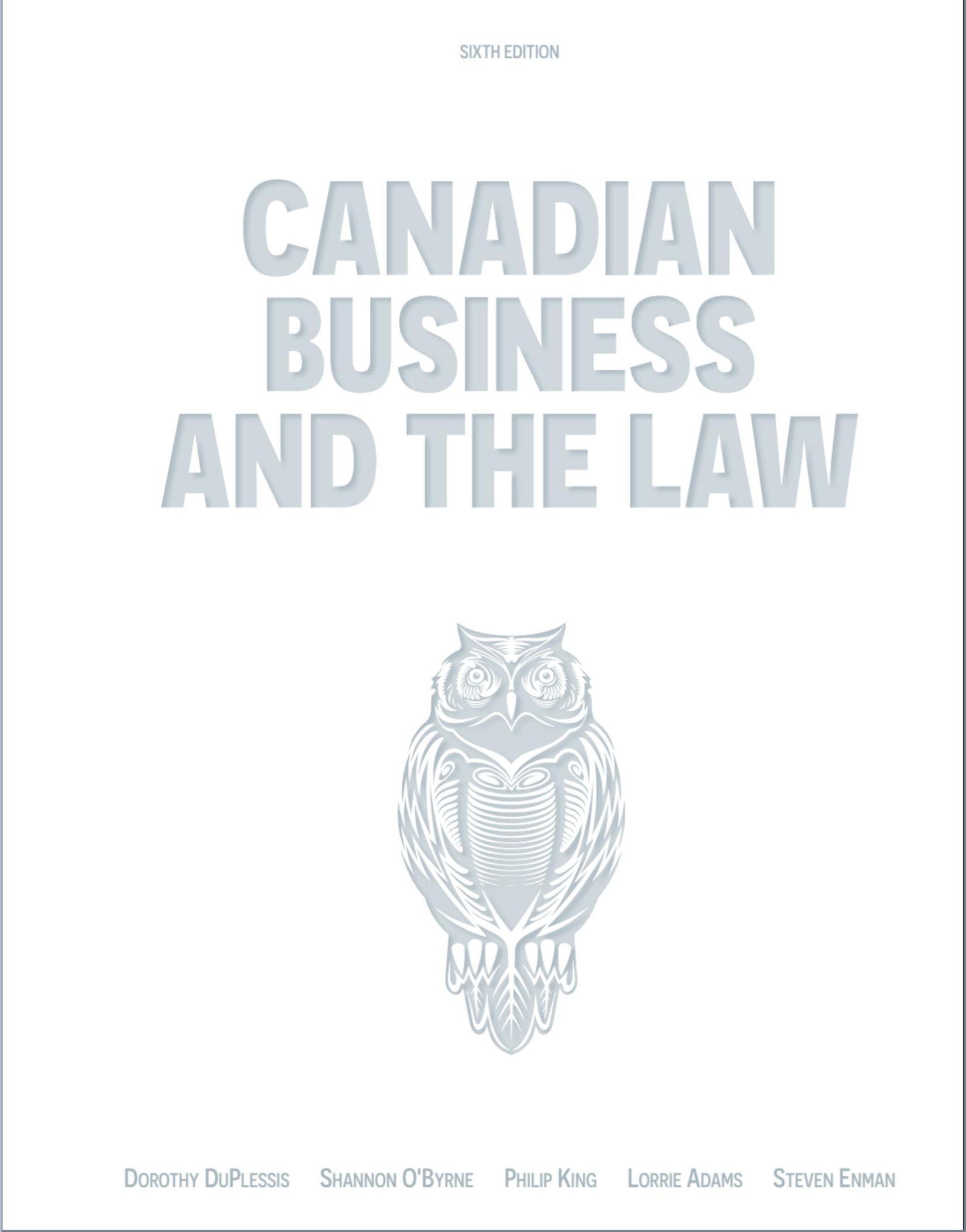 Canadian Business and the Law 6th Edition by Dorothy Duplessis.jpg