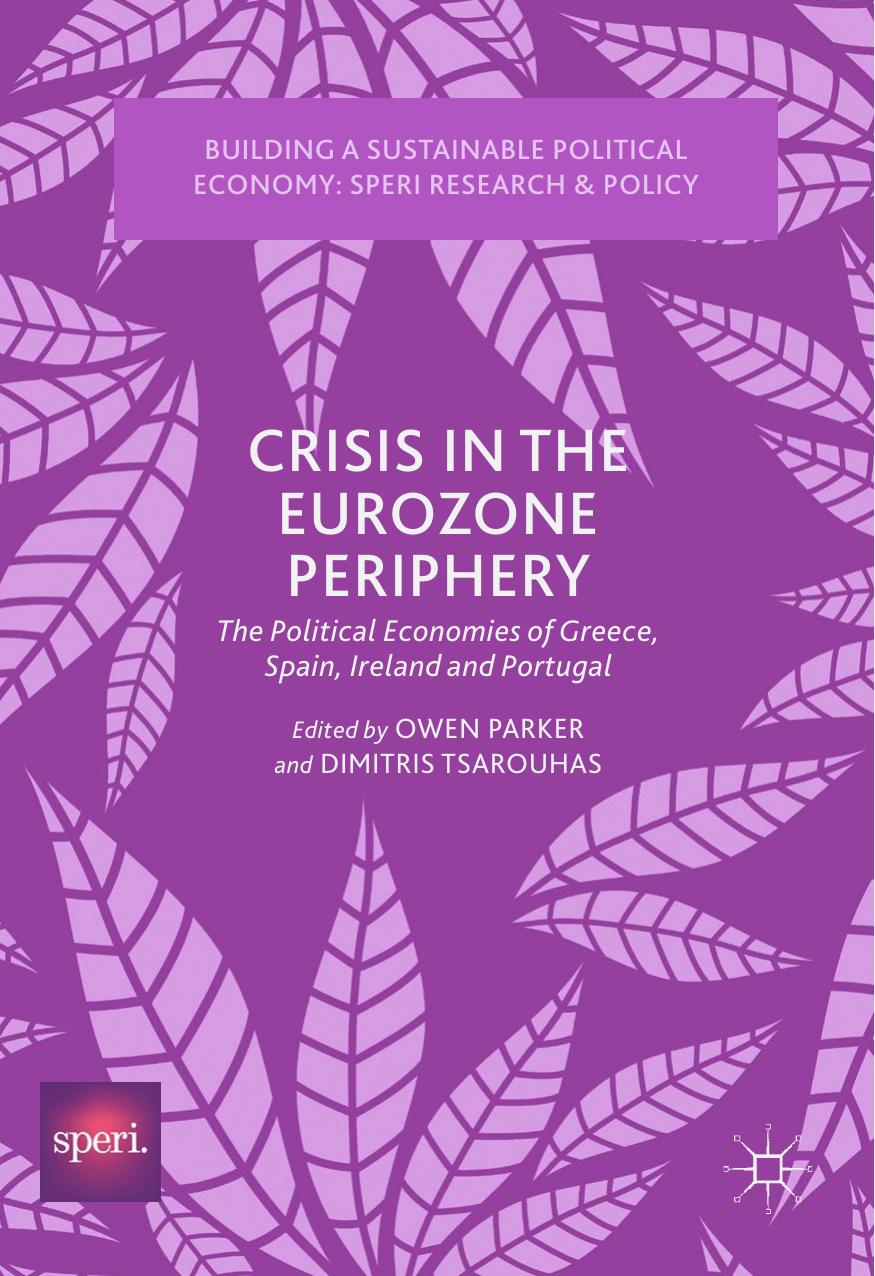 Crisis in the Eurozone Periphery_ The Political Economies of Greece, Spain, Ireland and Portugal - Wei Zhi.jpg