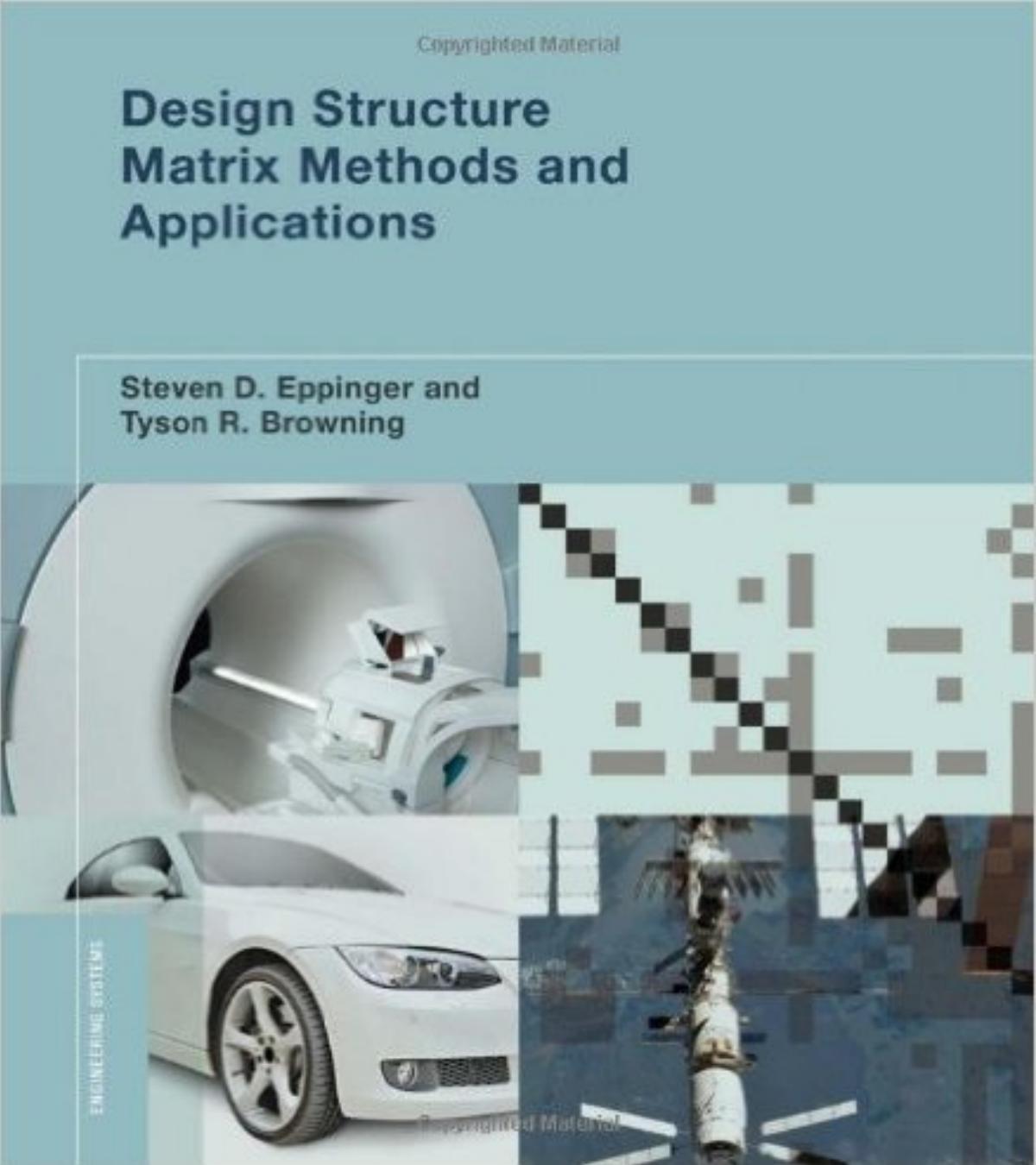 Design Structure Matrix Methods and Applications - Wei Zhi.jpg