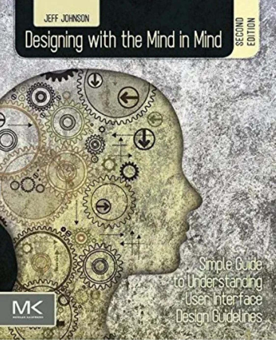Designing with the Mind in Mind Simple Guide to Understanding User Interface Design Guidelines 2nd.jpg