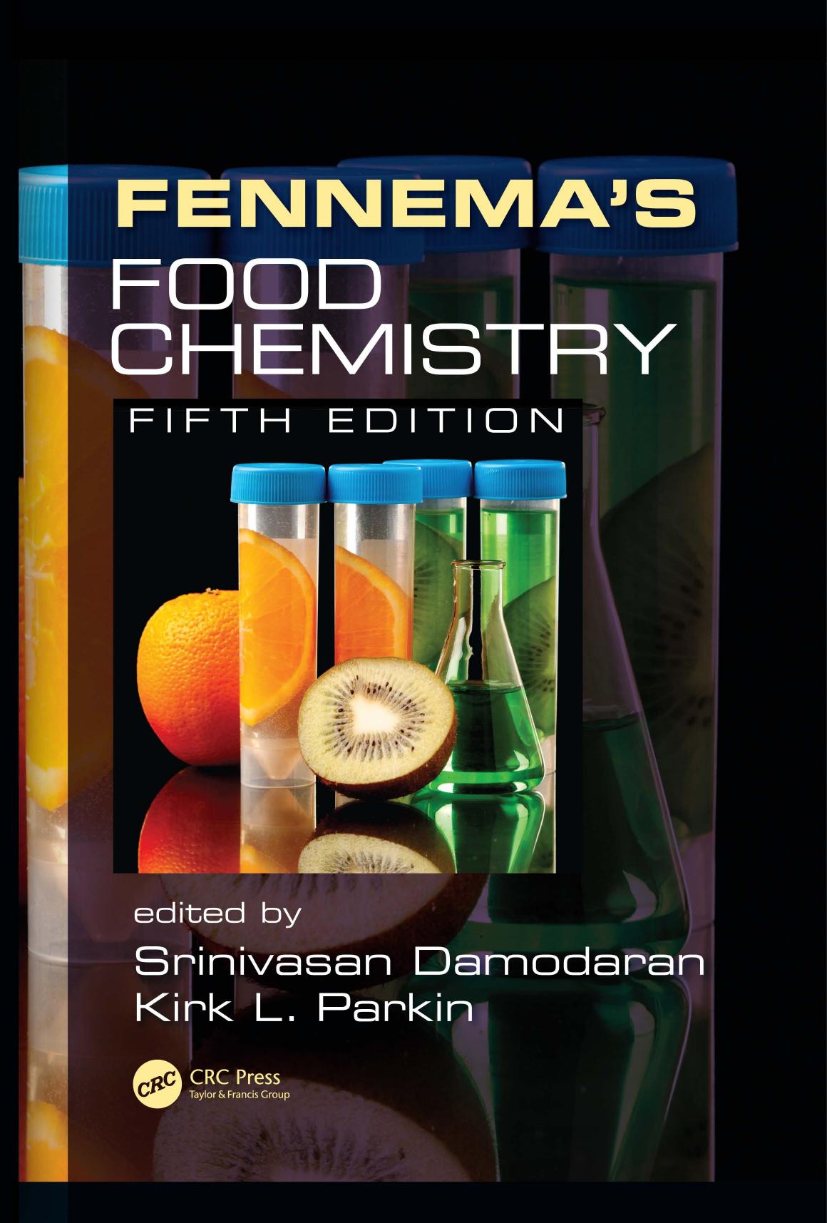 Fennema's Food Chemistry, 5th Edition - Srinivasan Damodaran, Kirk L. Parkin.jpg