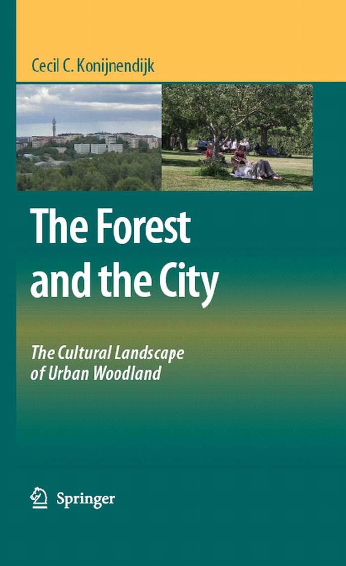 Forest and the City The Cultural Landscape of Urban Woodland, The.jpg