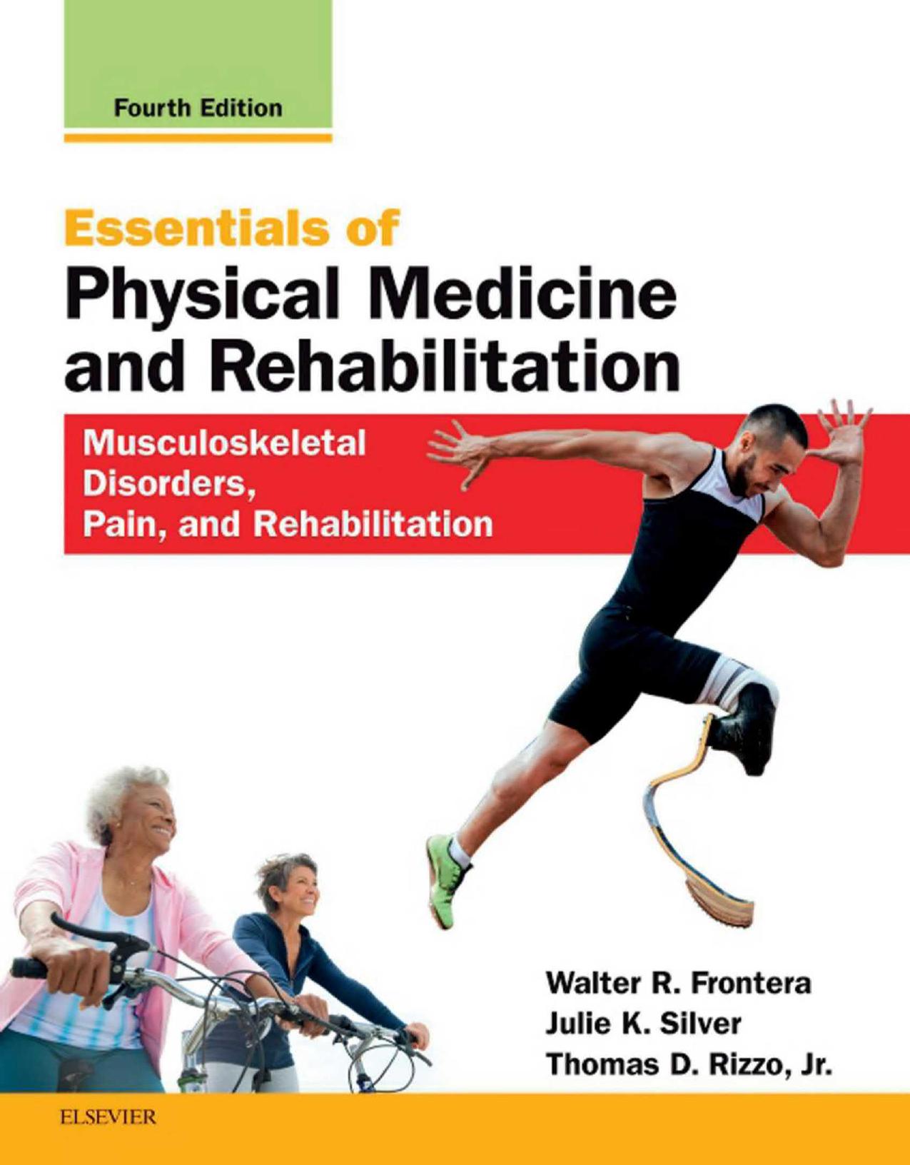 Essentials of Physical Medicine and Rehabilitation_ Musculoskeletal Disorders, Pain, and Rehabilitation.jpg