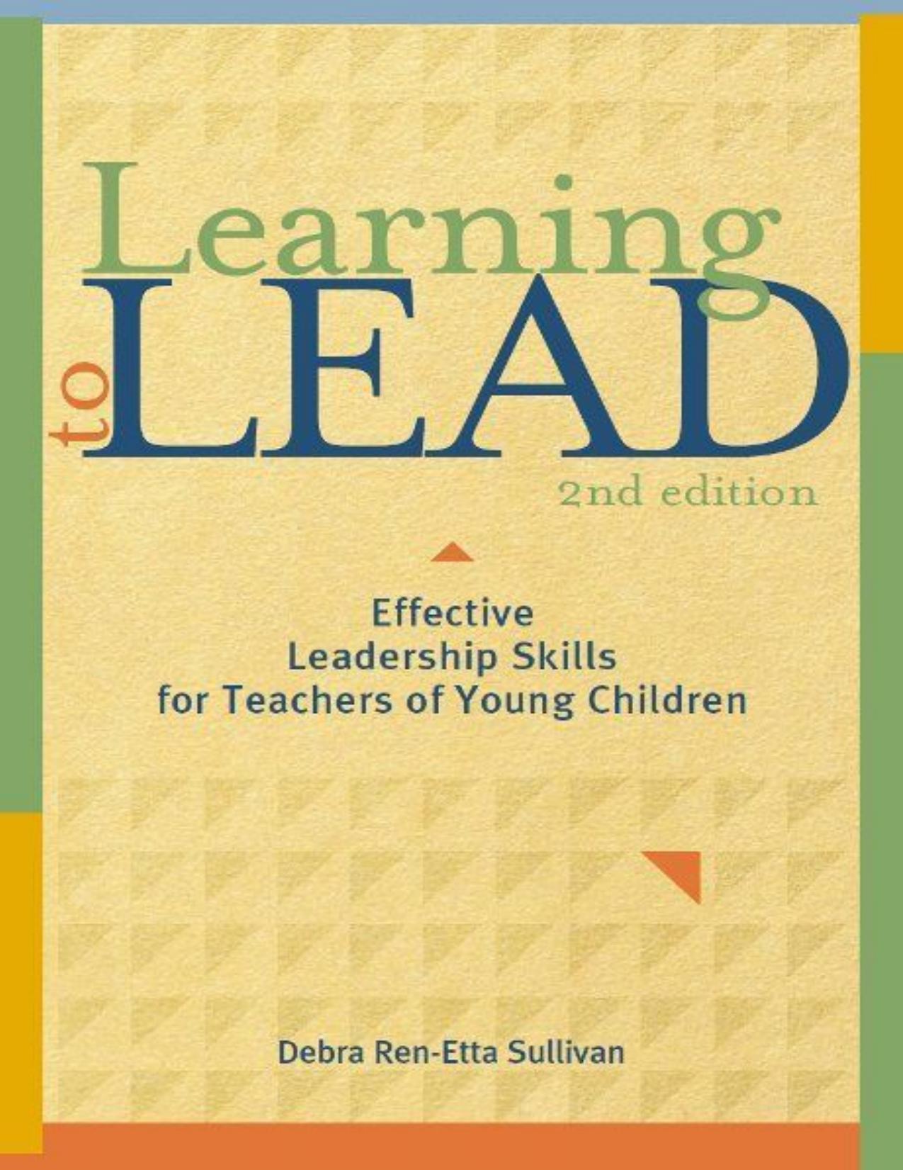 Learning to Lead, Second Edition_ Effective Leadership Skills for Teachers of Young Children (NONE).jpg