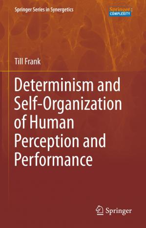 Determinism and Self-Organization of Human Perception and Performance.jpg