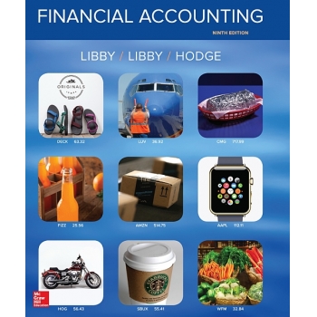 (Solution Manual)Financial Accounting 9th Edition by Robert Libby