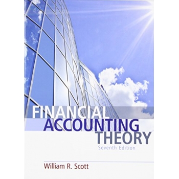 (Textbook)Financial Accounting Theory 7th solution By William R. Scott