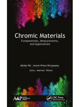 Chromic Materials Fundamentals, Measurements, and Applications