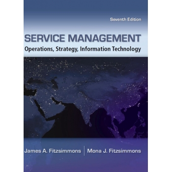 Service management operations, strategy, information technology 7e