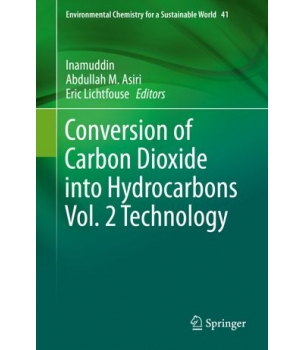 Conversion of Carbon Dioxide into Hydrocarbons Vol. 2 Technology