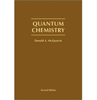 Quantum chemistry by McQuarrie, Donald A
