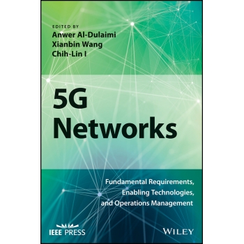 5G Networks  Fundamental Requirements, Enabling Technologies, and Operations Management