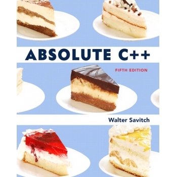 Absolute C++ Fifth Edition by Walter Savitch