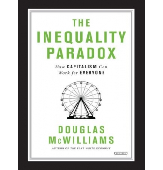 The inequality paradox - how capitalism can work for everyone (2018)