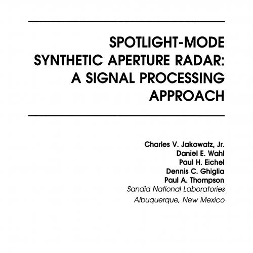 Spotlight-Mode Synthetic Aperture Radar A Signal Processing Approach