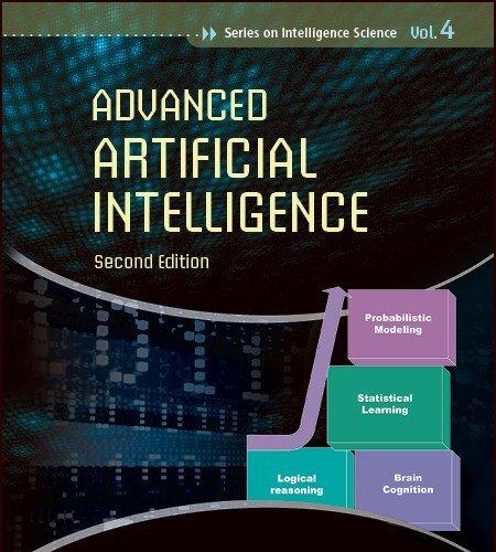 Advanced Artificial Intelligence 2nd Edition