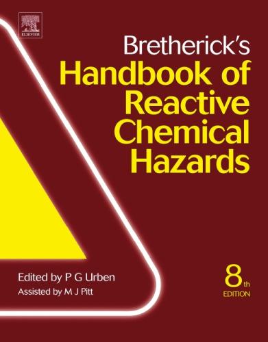 Bretherick's handbook of reactive chemical hazards Eigth edition