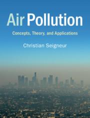 Air Pollution Concepts, Theory, and Applications