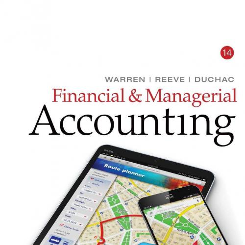 Financial & Managerial Accounting, 14th Edition
