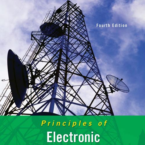 Principles of Electronic Communication Systems 4th edition