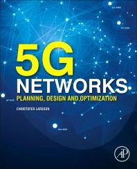 5G Networks  Planning, Design and Optimization 1 edtion