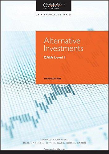 Alternative Investments CAIA Level I 3rd Edition