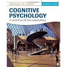Cognitive Psychology In and Out of the Laboratory 4th edition
