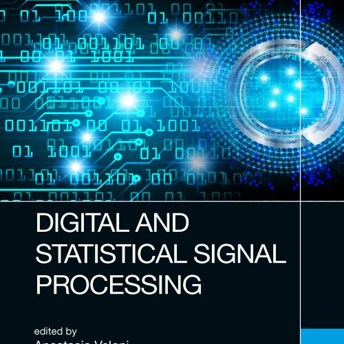 Digital and Statistical Signal Processing - Anastasia Veloni