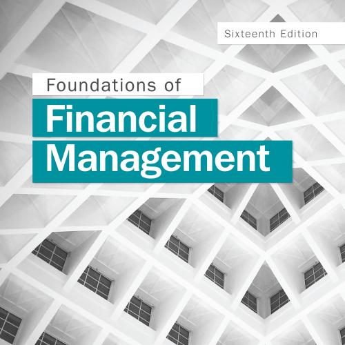 Foundations of Financial Management 16e-课本