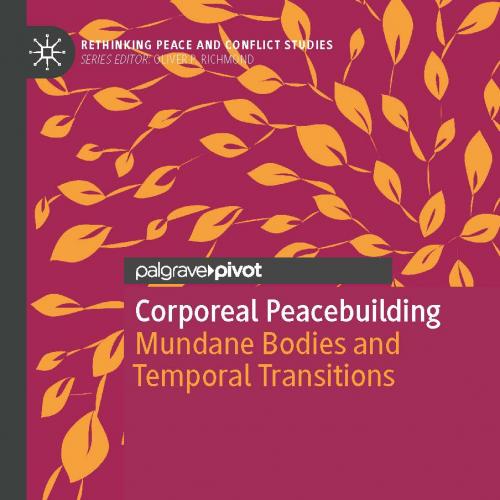 Corporeal Peacebuilding