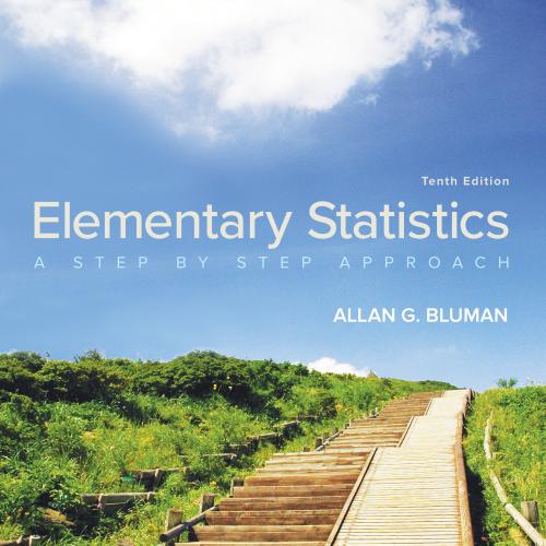 Elementary Statistics A Step By Step Approach 10th Edition