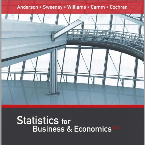 Solution Manual-答案-Statistics for Business and Economics 13th edition Anderson安德森