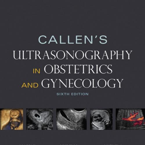 Callen's Ultrasonography in Obstetrics and Gynecology-Norton, Mary E