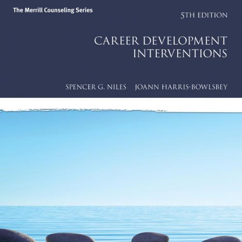 Career Development Interventions (Merrill Counseling) 5th Edition - Spencer G. Niles
