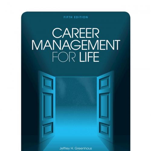 Career Management for Life - Jeffrey H. Greenhaus & Gerard A. Callanan & Veronica M. Godshalk