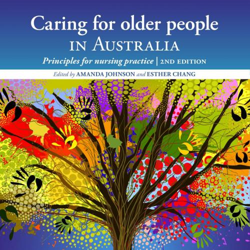 Caring for Older People in Australia, 2nd Edition