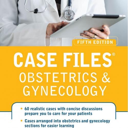 Case Files Obstetrics and Gynecology, 5th Edition