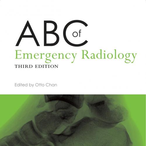 ABC of Emergency Radiology 3rd - Otto Chan
