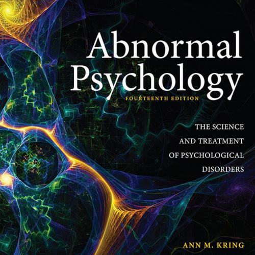 Abnormal Psychology, 14th Edition by Ann M. Kring - Wei Zhi