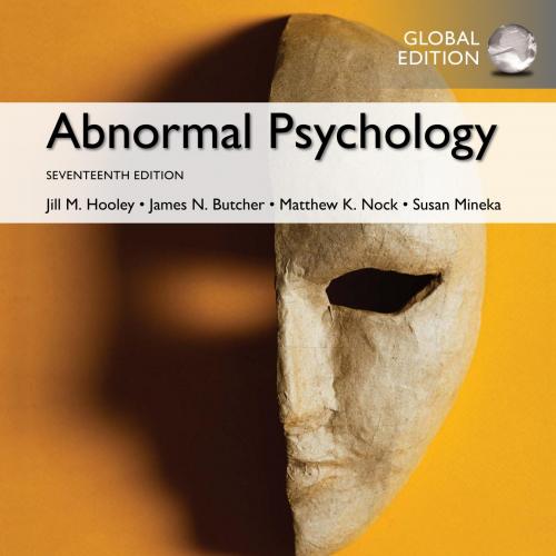 Abnormal Psychology,17th Global Edition by James N. Butcher