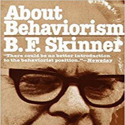 About Behaviorism - B.F. Skinner