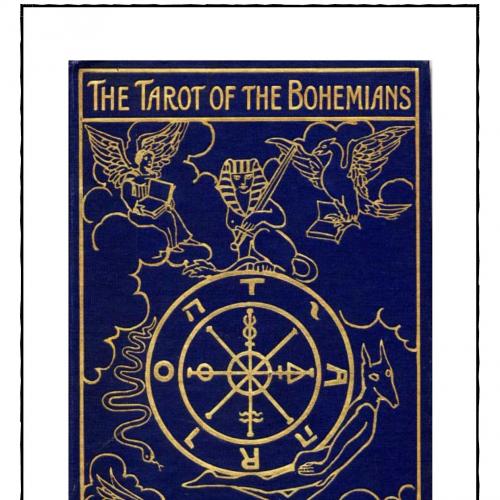 Absolute Key To Occult Science, The Tarot Of The Bohemians