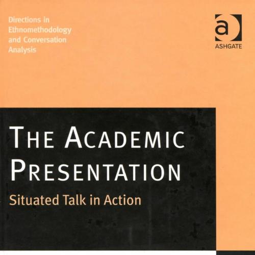Academic Presentation_ Situated Talk in Action, The