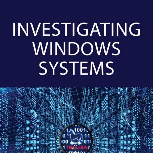 Academic Press Investigating Windows Systems - Wei Zhi