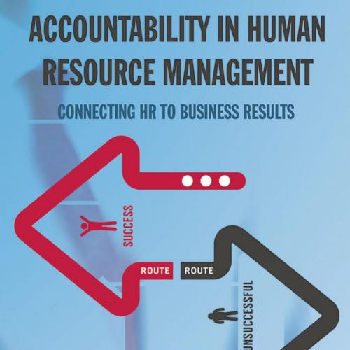 Accountability in Human Resource Management 2nd - Phillips, Jack J.,Phillips, Patricia Pulliam,Smith, Kirk