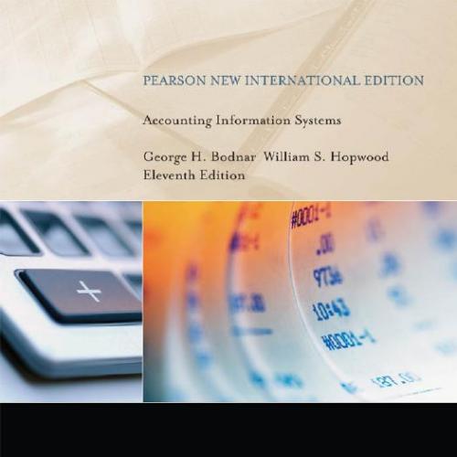 Accounting Information Systems Pearson 11th International Edition - George H. Bodnar,William S. Hopwood