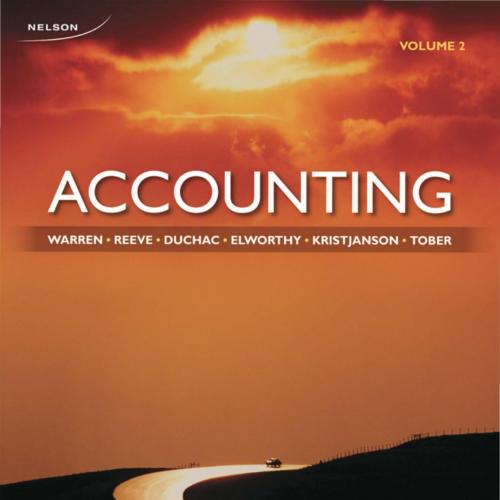 Accounting Volume 2, Second 2nd Canadian Edition by Carl Warren, James Reeve