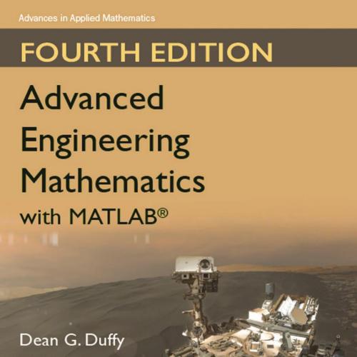 Advanced Engineering Mathematics with MATLAB(r) 4th - Dean G. Duffy